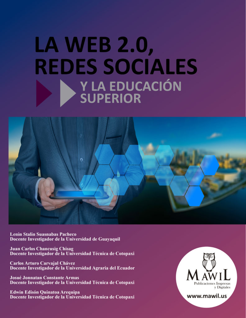 La Web 2.0, Redes Sociales y la Educación Superior