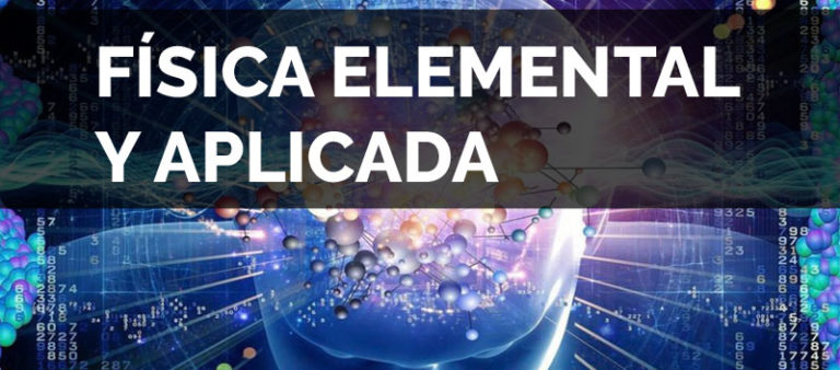 Física Elemental y Aplicada