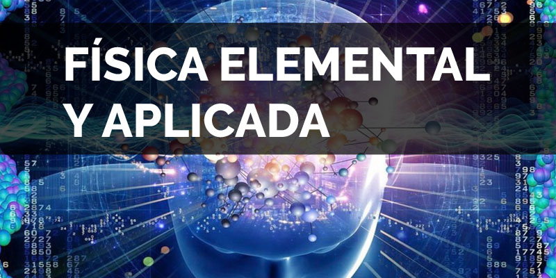 Física Elemental y Aplicada