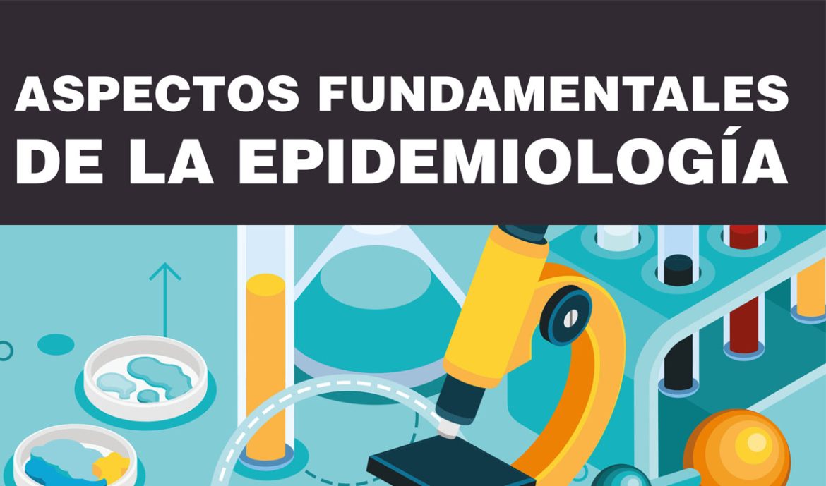 Aspectos Fundamentales de la Epidemiología