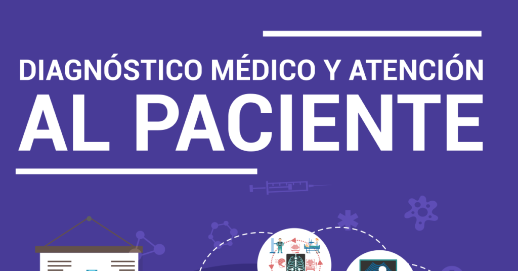 Diagnóstico médico y atención al paciente