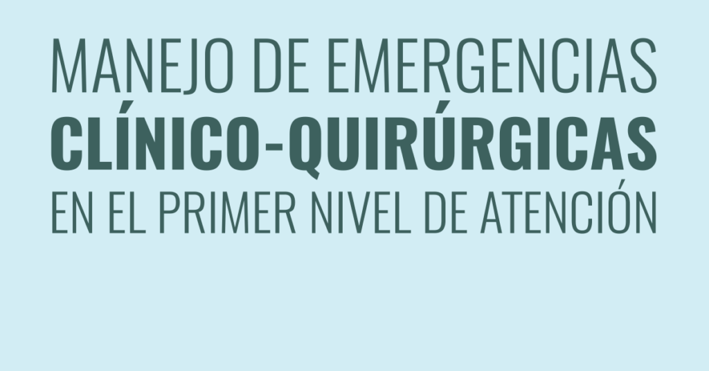 Manejo de Emergencias Clínico-Quirúrgicas