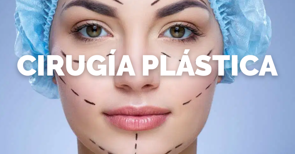 Cirugía Plástica