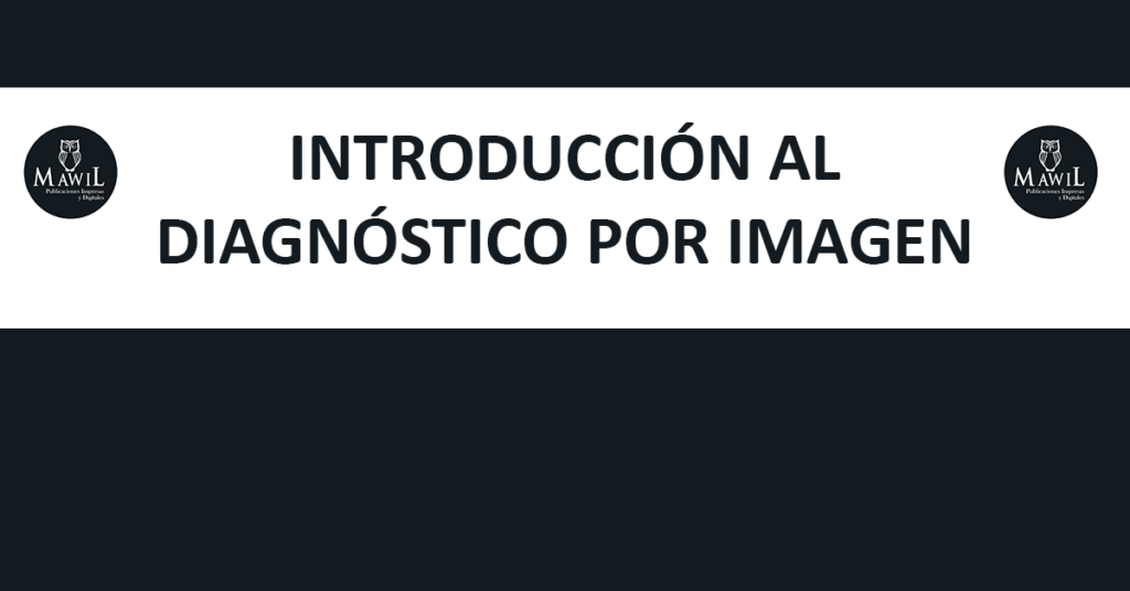 Introducción al diagnóstico por imagen