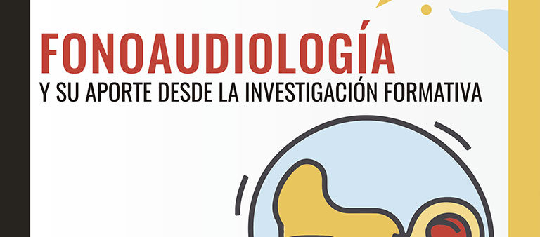 Fonoaudiología y su aporte desde la investigación formativa
