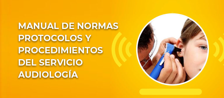 Manual de Normas Protocolos y Procedimientos del Servicio Audiología