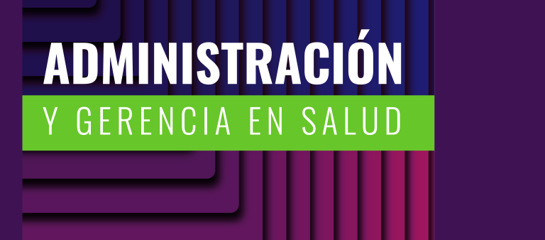 Administración y gerencia en salud