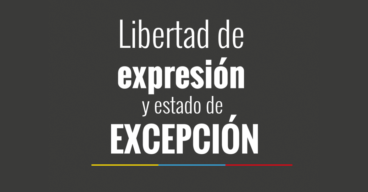 Libertad de expresión y estado de excepción