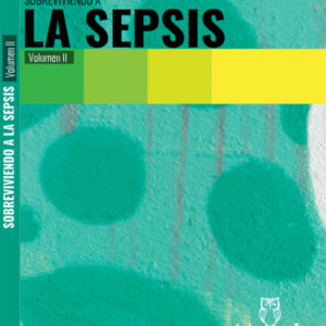 Sobreviviendo a la Sepsis Volumen II