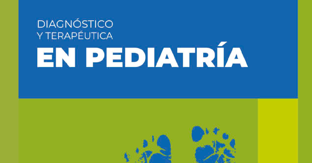 Diagnóstico y Terapéutica en Pediatría