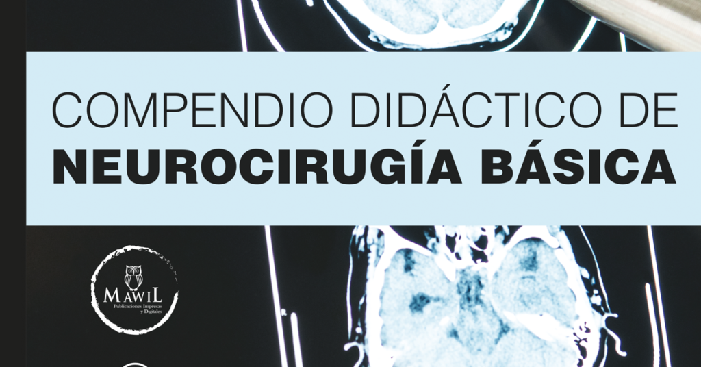 Compendio didáctico de neurocirugía básica