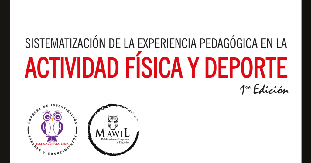 Sistematización de la experiencia pedagógica en la actividad física y deporte
