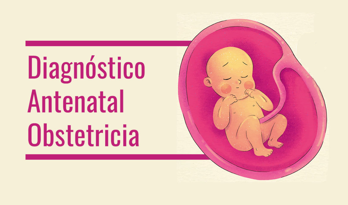 Diagnóstico antenatal obstetricia
