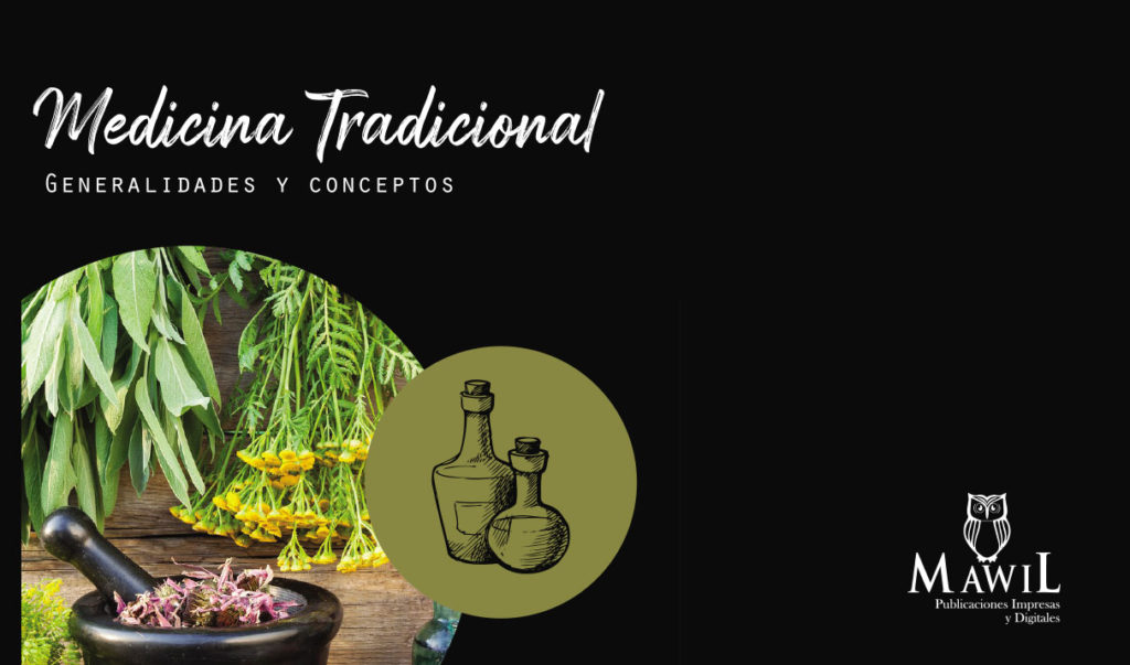 Médicina Tradicional. Generalidades y Conceptos