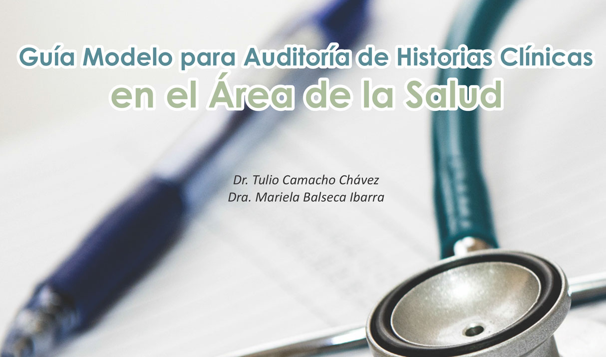 Guía Modelo para Auditoría de Historias Clínicas en el Área de la Salud
