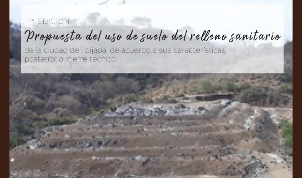Propuesta del uso de suelo del relleno sanitario de la ciudad de Jipijapa