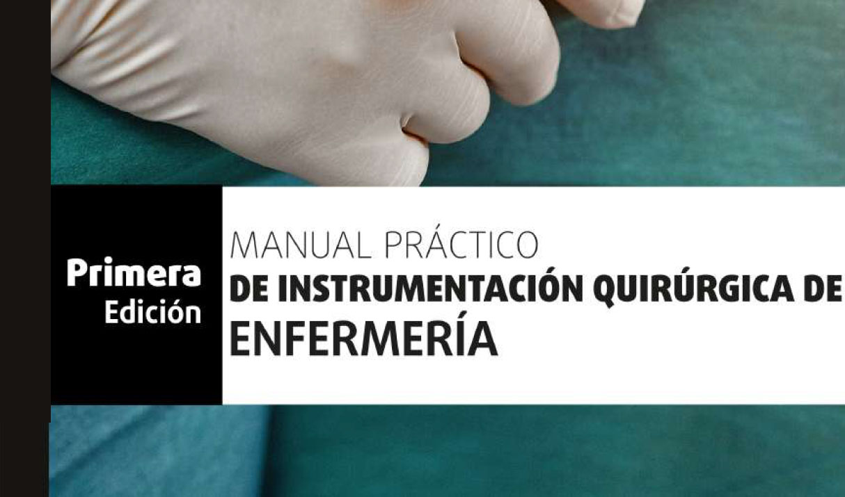 Manual práctico de instrumentación quirúrgica de enfermería